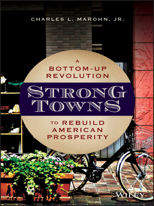 Title details for Strong Towns by Charles L. Marohn, Jr. - Wait list